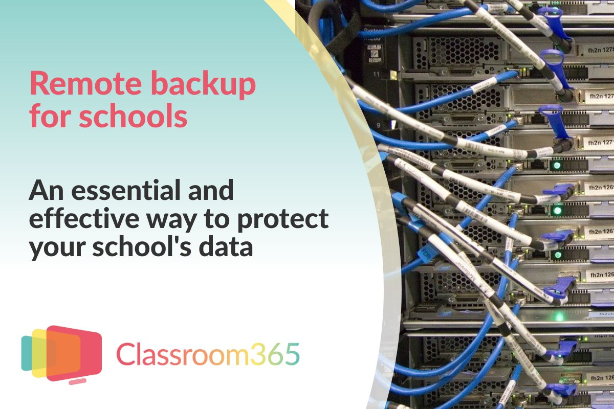 Secure Remote Backup for Schools